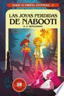 Libro Elige tu propia aventura 4 - Las joyas perdidas de Nabooti