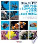 Libro Elija su pez. Guía para el comprador de peces de agua marina