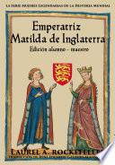 Libro Emperatriz Matilda de Inglaterra