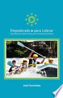 Libro Empoderado para Liderar: Aprendizaje por medio de Videos para Facilitadores de Células