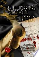 Libro En el lugar más cercano al infierno
