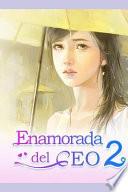 Libro Enamorada del CEO 2: Historia de Amor