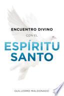 Libro Encuentro Divino con el Espíritu Santo