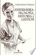 Libro Enfermería: Filosofía, historia y gestión