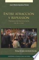 Libro Entre atracción y repulsión
