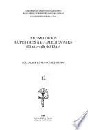 Libro Eremitorios rupestres altomedievales (el alto valle del Ebro)