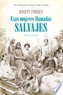 Libro Esas mujeres llamadas salvajes