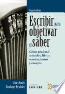 Libro Escribir para objetivar el saber