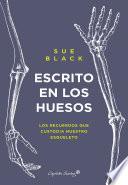 Libro Escrito en en los huesos