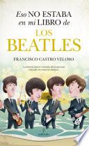 Libro Eso no estaba en mi libro de los Beatles