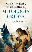 Libro Eso no estaba en mi libro de Mitología griega