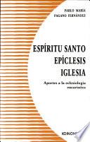 Libro Espíritu Santo Epíclesis Iglesia