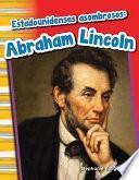 Libro Estadounidenses asombrosos: Abraham Lincoln (Amazing Americans: Abraham Lincoln) (Spanish Version)