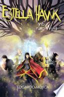 Libro Estella Hawk y la runa Wyrd