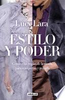 Libro Estilo y poder. Conoce las reglas para romperlas / Style and Power