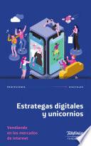 Libro Estrategas digitales y unicornios