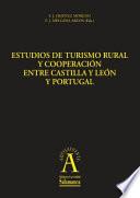 Libro Estudios de turismo rural y cooperación entre Castilla y León y Portugal