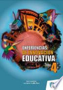 Libro Experiencias de innovación educativa - Tomo 4