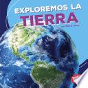 Libro Exploremos la Tierra (Let's Explore Earth)