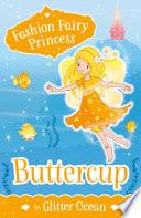 Libro Fashion Fairy Princess: Buttercup in Glitter Ocean