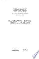 Libro Franciscanos, místicos, herejes y alumbrados