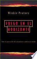 Libro Fuego en el Horizonte