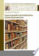 Libro Fuentes Lexicográficas Del Estudio Histórico Del Léxico Hispanoamericano