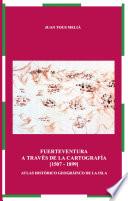 Libro Fuerteventura a través de la cartografía [1507 - 1899]