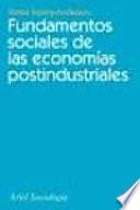 Libro Fundamentos sociales de las economías postindustriales