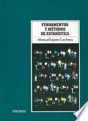 Libro Fundamentos y métodos de estadística