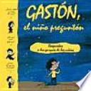 Libro Gastón, el niño preguntón