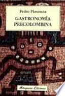 Libro Gastronomía precolombina