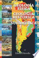 Libro Geología Física Y Geología Histórica De Sudamérica