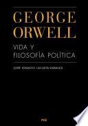 Libro George Orwell. Vida y filosofía política
