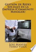 Libro Gestión de Redes Sociales en la Empresa (Community Manager)
