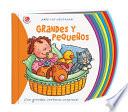 Libro Grandes Y Pequenos