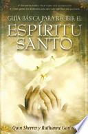 Libro Guia Basica Para El Espiritu Santo