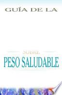 Libro Guia de la Clinica Mayo Sobre Peso Saludable