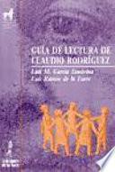 Libro Guía de lectura de Claudio Rodríguez