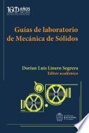 Libro Guías de laboratorio de Mecánica de Sólidos