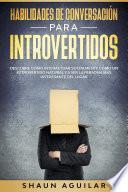 Libro Habilidades de Conversación para Introvertidos