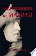 Libro Hacedores De Maldad