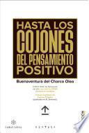 Libro Hasta los cojones del pensamiento positivo
