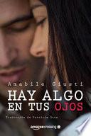 Libro Hay Algo En Tus Ojos