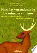 Libro Hazañas y grandezas de los animales chilenos