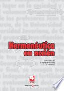 Libro Hermenéutica en acción
