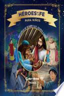 Libro Héroes de la fe para niños