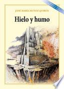 Libro Hielo y humo