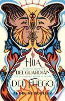 Libro Hija del guardián del fuego / Firekeeper’s Daughter