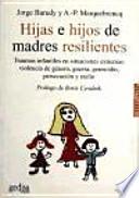 Libro Hijas e hijos de madres resilientes